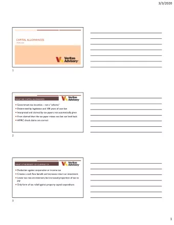 3/3/2020  CAPITAL ALLOWANCES  3 MARCH 2020  1  WHAT ARE CAPITAL ALLOWANCES  Government tax