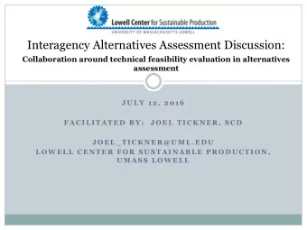 Interagency Alternatives Assessment Discussion:  Collaboration around technical feasibility