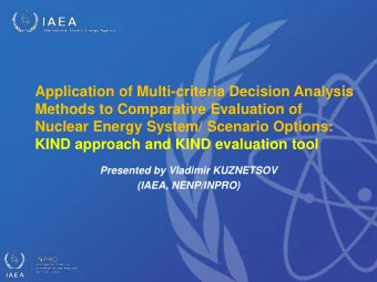 Application of Multi-criteria Decision Analysis  Methods to Comparative Evaluation of  Nuclear
