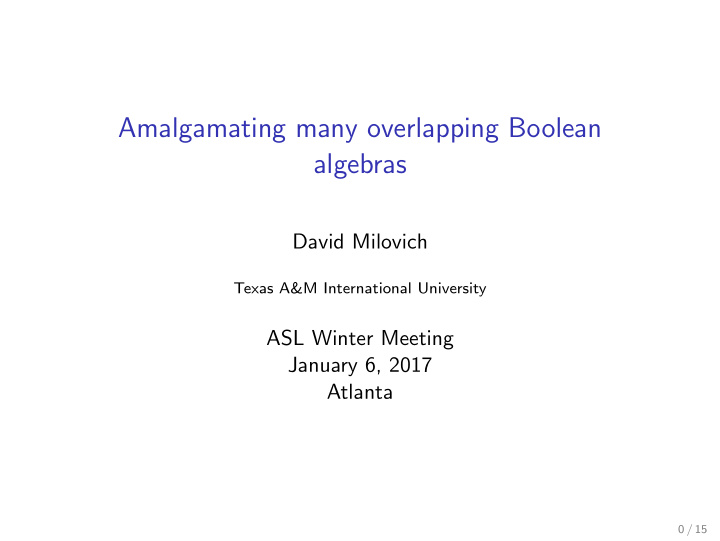 amalgamating many overlapping boolean algebras