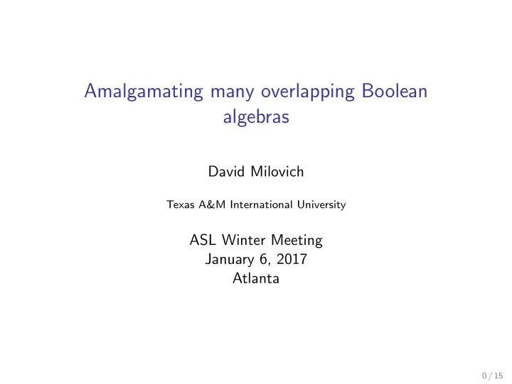 amalgamating many overlapping boolean algebras