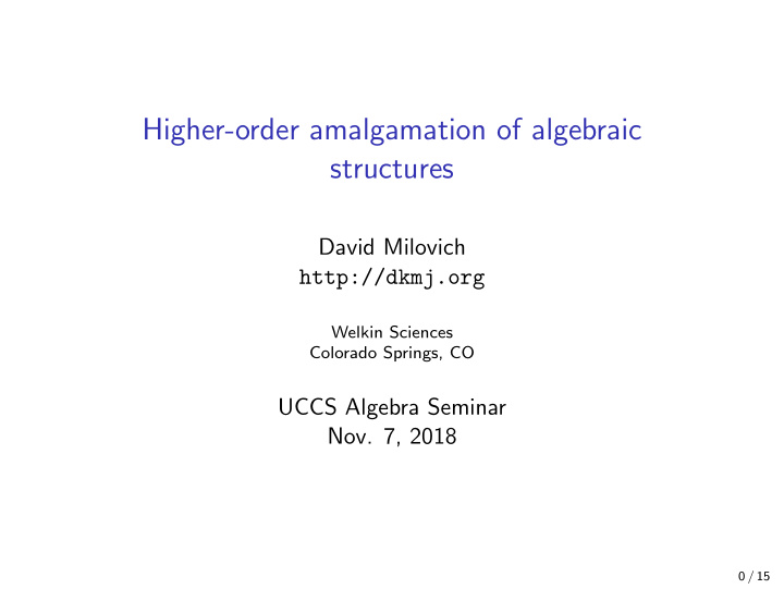 higher order amalgamation of algebraic structures