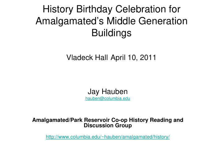 history birthday celebration for amalgamated s middle