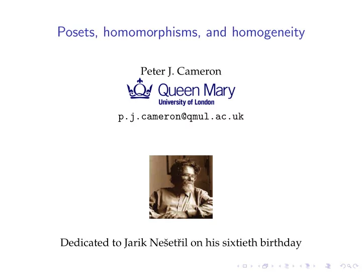 posets homomorphisms and homogeneity