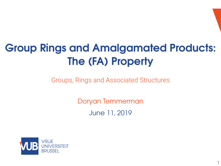 group rings and amalgamated products the fa property