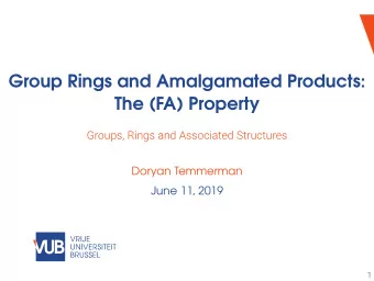 Group Rings and Amalgamated Products:  The (FA) Property  Groups, Rings and Associated Structures