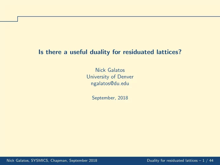 is there a useful duality for residuated lattices