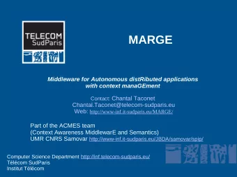 MARGE Overview  ACMES/MARGE  2  Middleware for Ambient Computing Services  Analysis  Decision