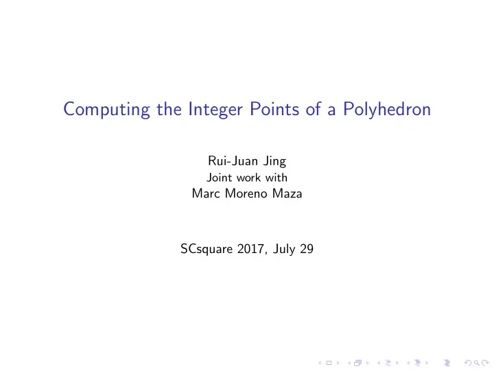 computing the integer points of a polyhedron