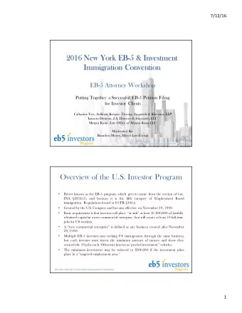 2016 New York EB-5 &amp; Investment  Immigration Convention  EB-5 Attorney Workshop  Putting