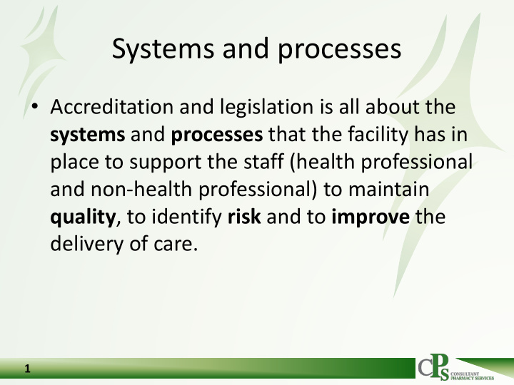 systems and processes