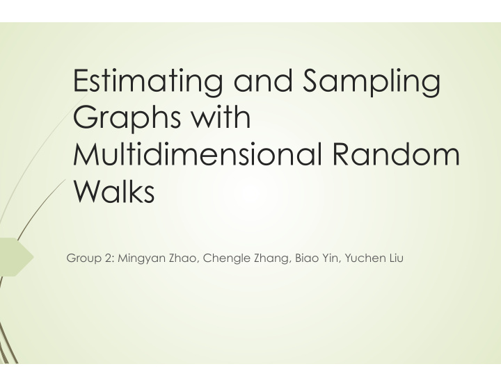 estimating and sampling graphs with multidimensional