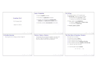Goals: Probability  CS 70 Tips  The probability section in CS 70 usually means:  Lets you