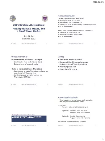 2012-06-25  Announcements  David's Super Awesome Office Hours  Mondays 2:30-3:30 CSE 220