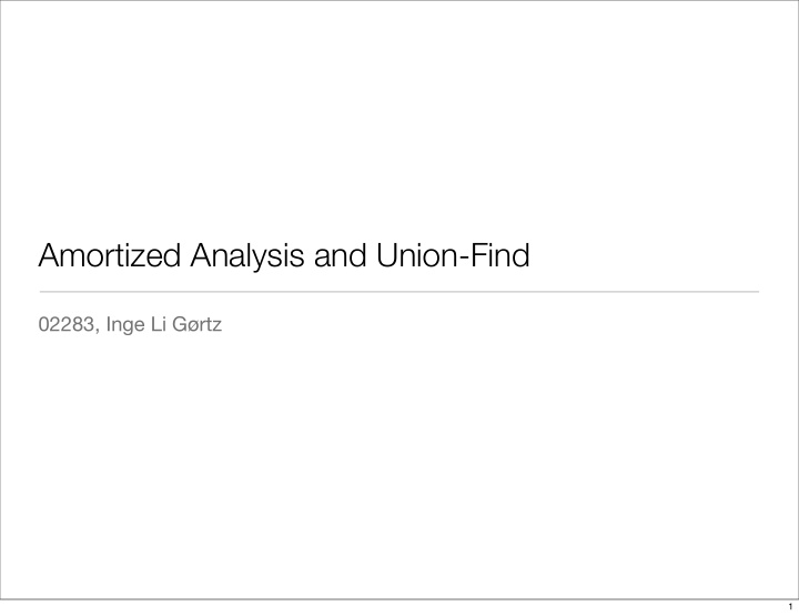 amortized analysis and union find