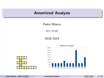 Amortized Analysis  Pedro Ribeiro  DCC/FCUP  2018/2019  Pedro Ribeiro (DCC/FCUP)  Amortized