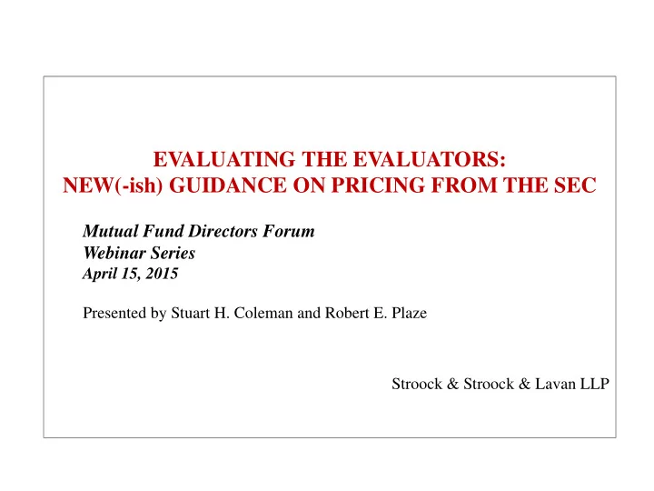 evaluating the evaluators new ish guidance on pricing