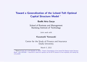 Toward a Generalization of the Leland-Toft Optimal Capital Structure Model   Budhi Arta Surya
