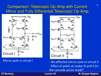 Comparison: Telescopic Op-Amp with Current  Mirror and Fully Differential Telescopic Op-Amp