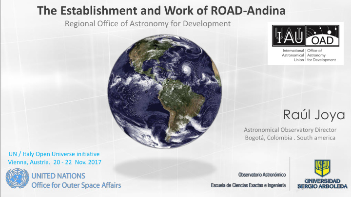the establishment and work of road andina