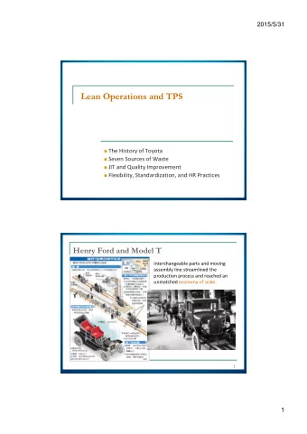 Lean Operations and TPS  The History of Toyota  Seven Sources of Waste  JIT and Quality