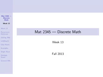 Mat 2345  Discrete Math  Recurrence  Relations  Solving RRs  LHRRwCC  Week 13  Char Roots
