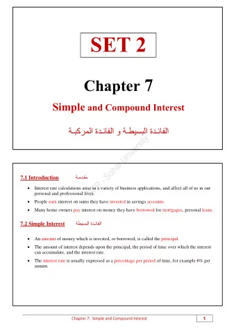 interest paid over a three year period.  Solution:  8 = 0 . 08, and n = 3. So, P = 4000, i = 8% =