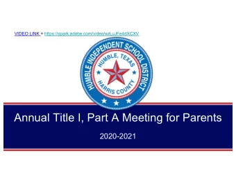 Annual Title I, Part A Meeting for Parents  2020-2021  District Shared Vision  Title I, Part A