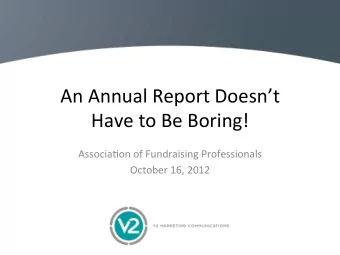 An  Annual  Report  Doesnt      Have  to  Be  Boring!    Associa7on