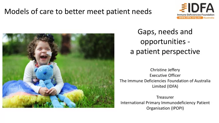 models of care to better meet patient needs gaps needs