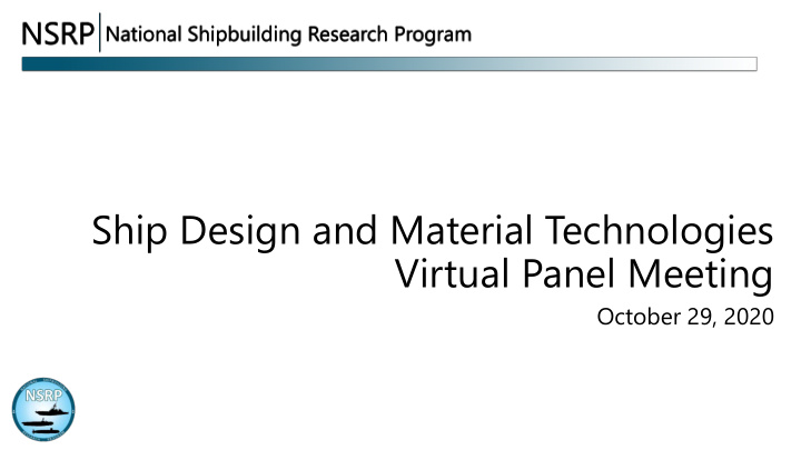 ship design and material technologies virtual panel