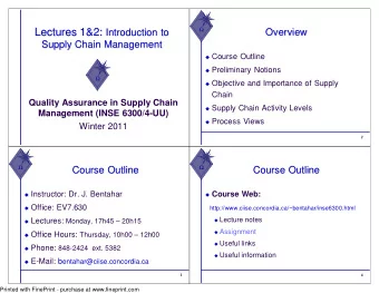 Lectures 1&amp;2:    Introduction to  Overview  Overview  Supply Chain Management  Supply Chain