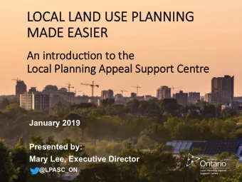 LO  LOCAL LAND USE PLANNING  MA  MADE E  DE EASIER  SIER  An  An i  introd  oduc8  c8on  on t  to t