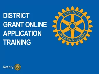 APPLICATION  TRAINING  DISTRICT GRANT CLUB WORKSHEET  You may choose to compile  your information
