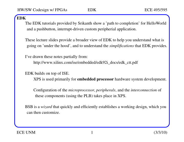 hw sw codesign w fpgas edk ece 495 595 edk the edk