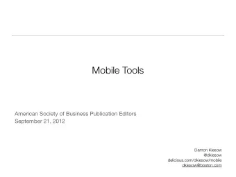 Mobile Tools  American Society of Business Publication Editors  September 21, 2012  Damon Kiesow