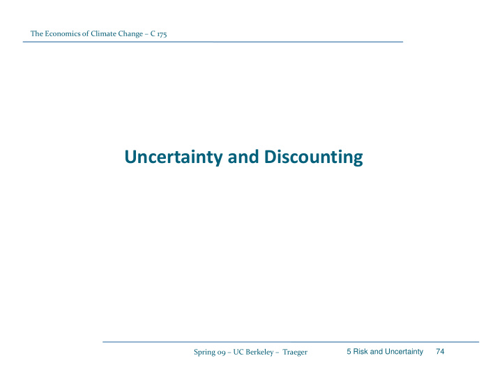 uncertainty and discounting
