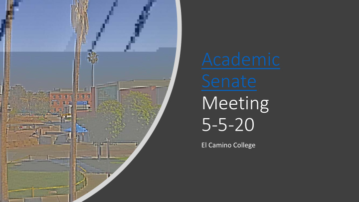 academic senate meeting 5 5 20
