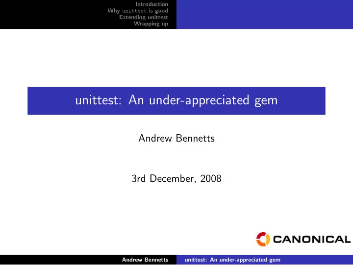 unittest an under appreciated gem