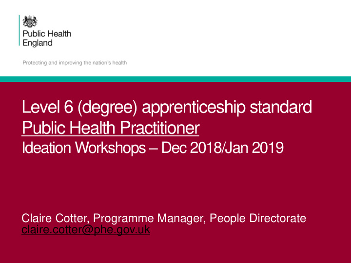level 6 degree apprenticeship standard public health
