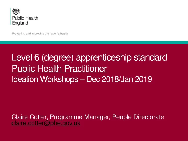level 6 degree apprenticeship standard public health