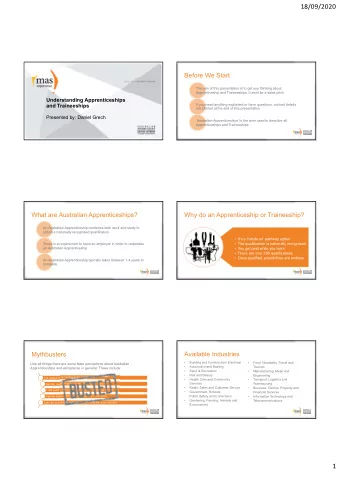 18/09/2020  Before We Start  The aim of this presentation is to get you thinking about