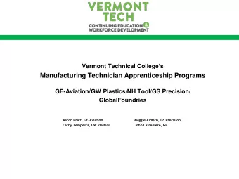 Manufacturing Technician Apprenticeship Programs GE-Aviation / GW Plastics/NH Tool/GS Precision/