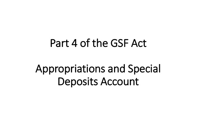 part rt 4 of f th the gsf ac act appropriations and