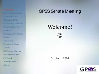 Committee Appointments  Website  Tuition Issues  University of Texas  Summit  GPSS Summit