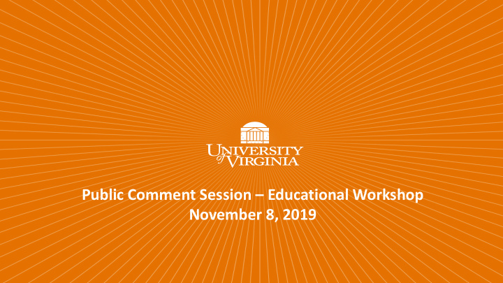 public comment session educational workshop november 8