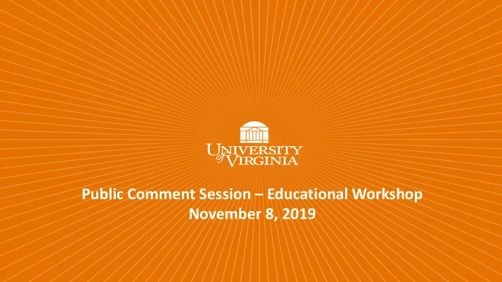 public comment session educational workshop november 8