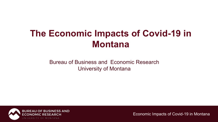 the economic impacts of covid 19 in montana