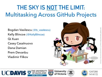 THE SKY IS NOT THE LIMIT:  Multitasking Across GitHub Projects  Octocat, here and elsewhere, by