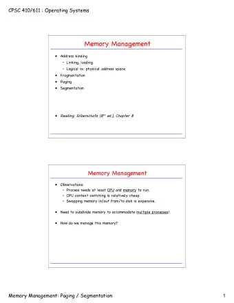Memory Management    Address binding   Linking, loading   Logical vs. physical address